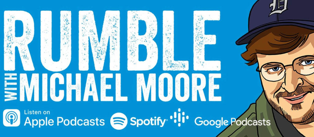 Rumble with Michale Moore