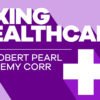 Fixing Healthcare podcast